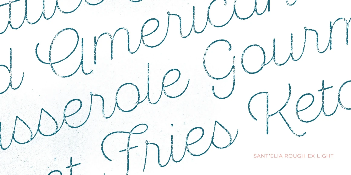 Sant'Elia Script font by Yellow Design Studio — the words America, Gourmet, Casserole, Fries, and Keto in a textured, blue-green cursive script on a light background