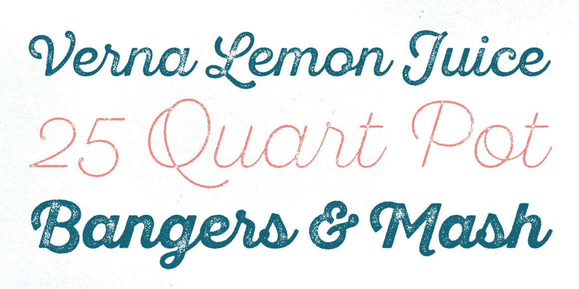 Sant'Elia Script font by Yellow Design Studio — the words Verna Lemon Juice in blue, 25 Quart Pot in pink, and Bangers & Mash in blue, all in a textured, upright script font on a light background
