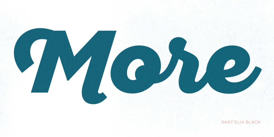 Sant'Elia Script font by Yellow Design Studio — the word More in a thick, textured teal script font on a light background, with the words SANT’ELIA BLACK in small red capital letters in the bottom right corner